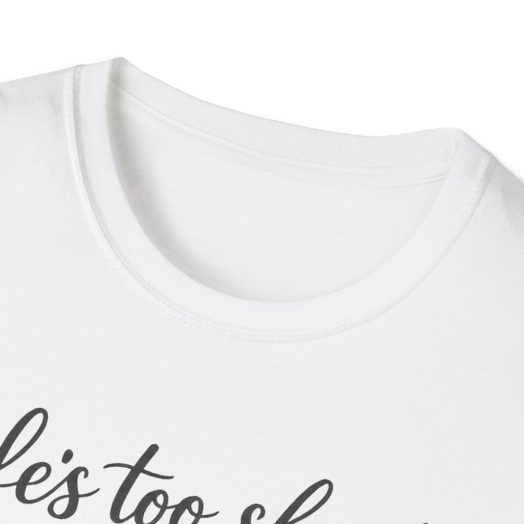 Life's Too Short to Say No to Dogs T-Shirt