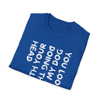 T-Shirt — "You Look Like My Dog Doing That With Your Head" Funny Vertical Text Graphic Tee