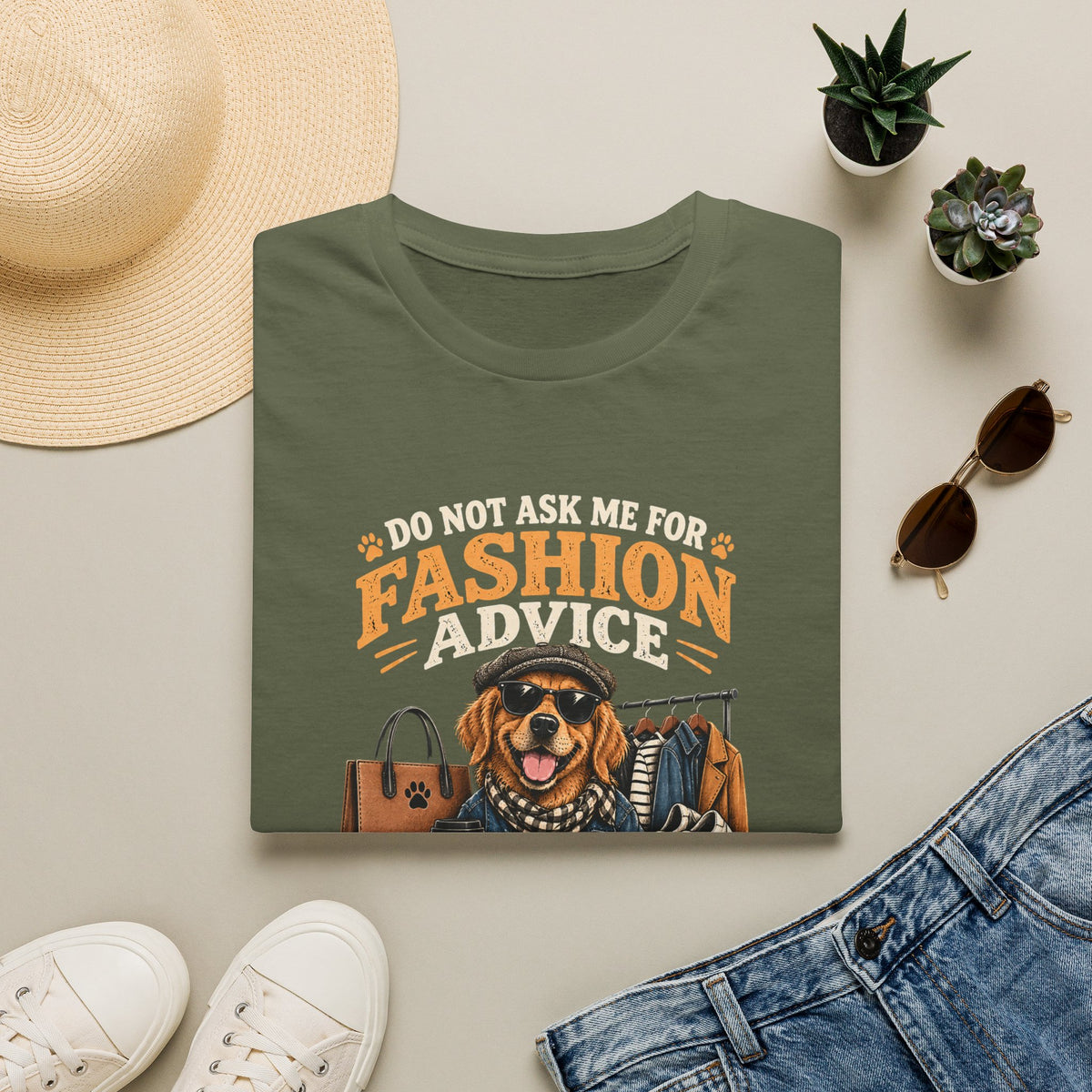 Do Not Ask Me For Fashion Advice T-Shirt — Funny Dog Graphic Tee (You Will End Up With A New Dog)