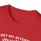 Camiseta para amantes de los gatos: «Para llamar mi atención, grita miau tan fuerte como puedas». Camiseta divertida para mascotas.