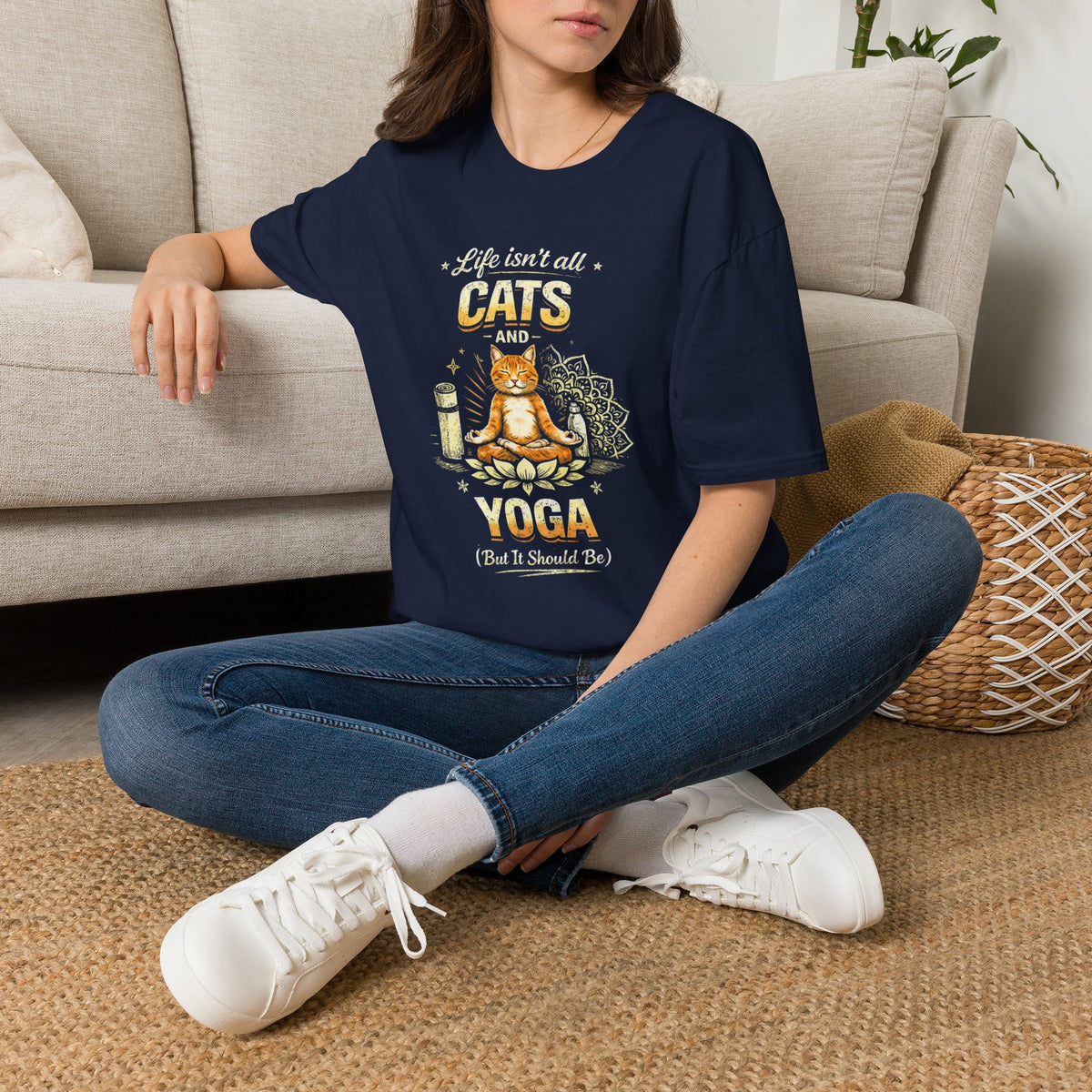 Cats and Yoga T-Shirt — "Life Isn’t All Cats and Yoga (But It Should Be)" Funny Cat Lover Tee