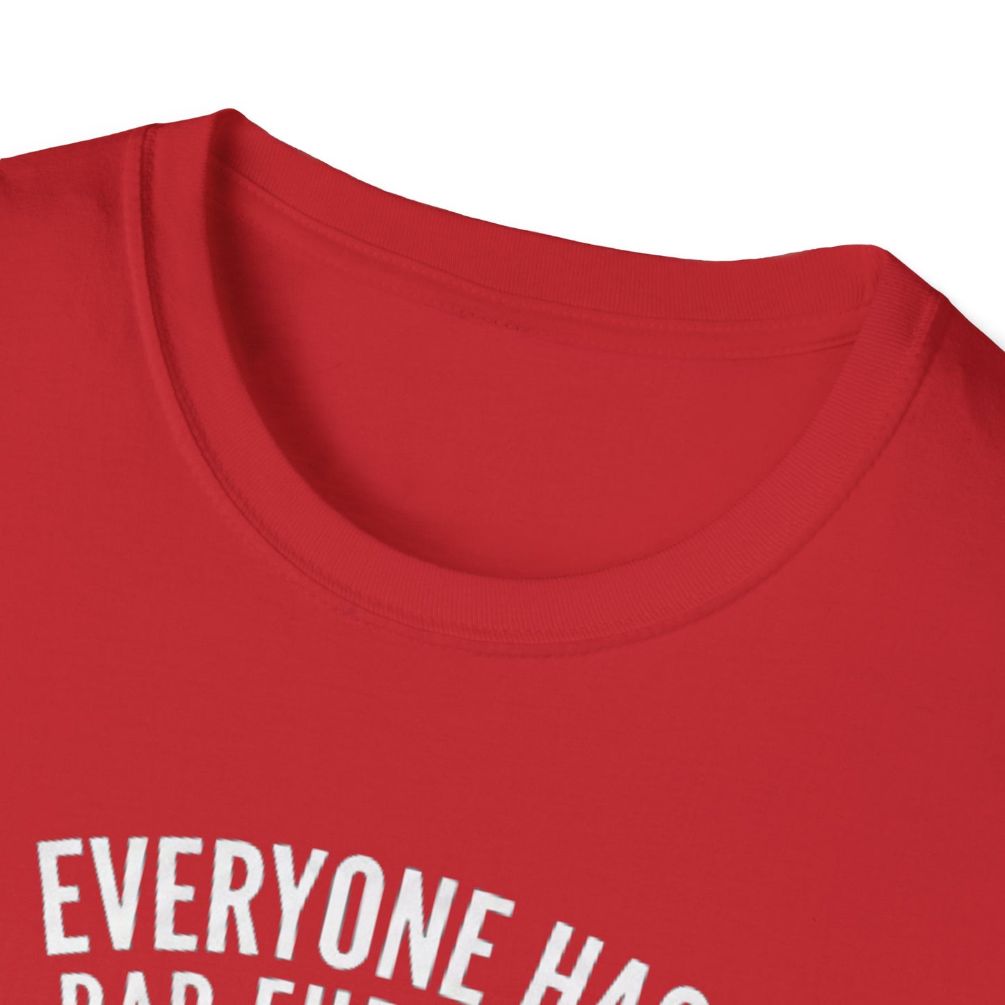Everyone Has Bad Fur Days T-Shirt – Cute Fluffy Dog Graphic Tee