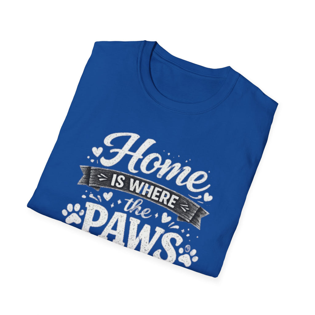 Home Is Where The Paws Are T-Shirt