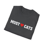 Must  love Cats T-Shirt — Funny Cat Lover Tee
