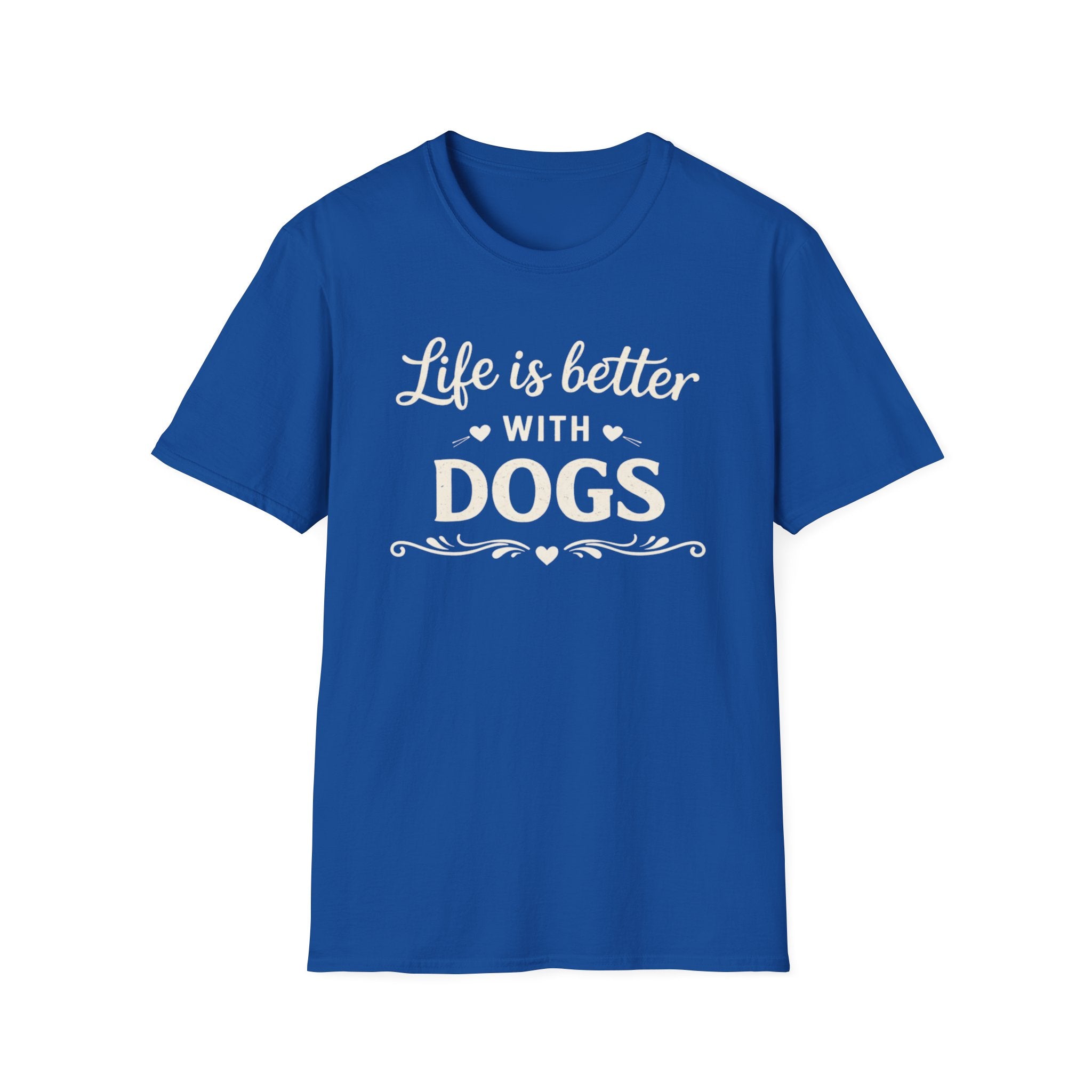 Life Is Better With Dogs T-Shirt — Dog Lover Tee