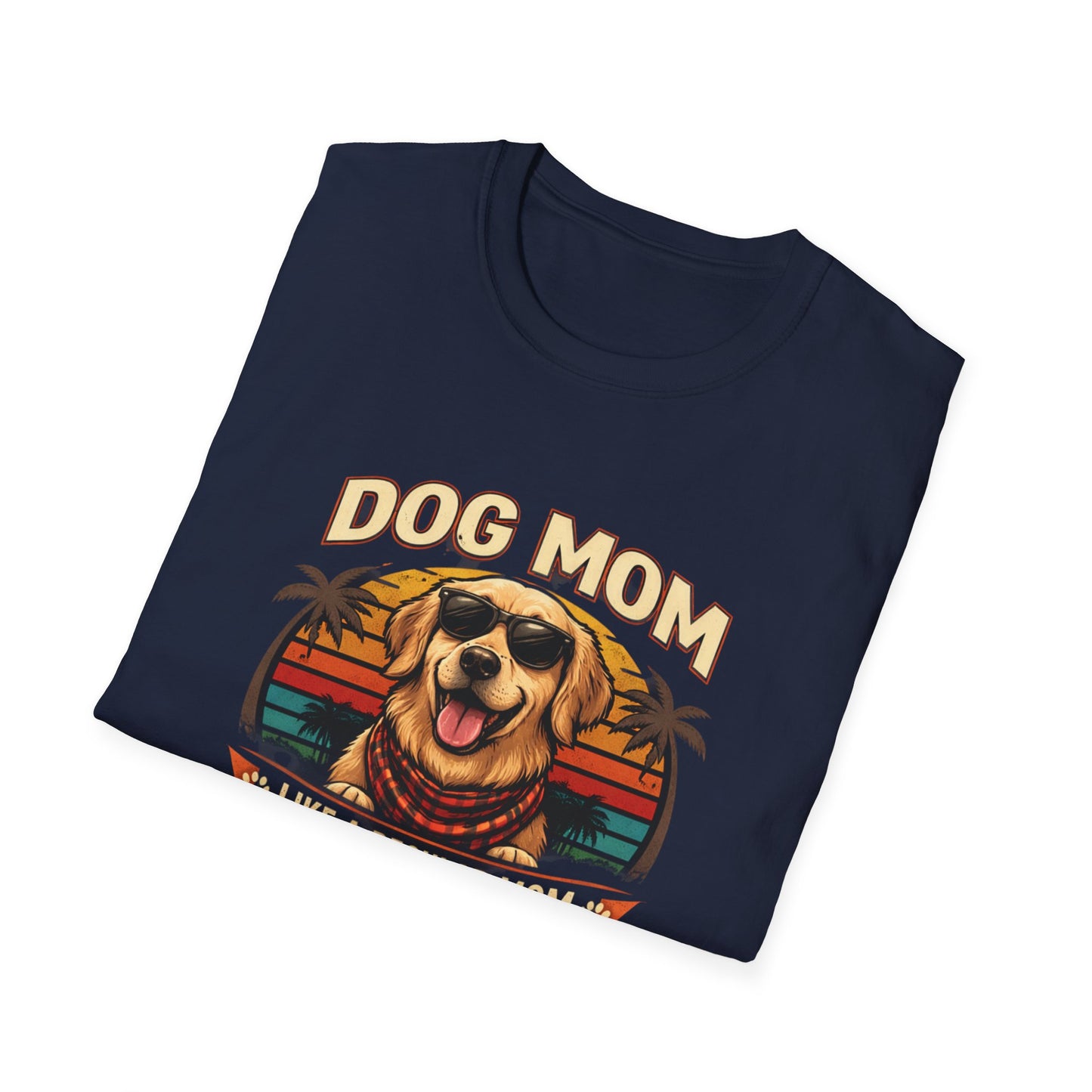 Dog Mom T-Shirt — "Dog Mom Like a Regular Mom But Cooler" Retro Graphic Tee