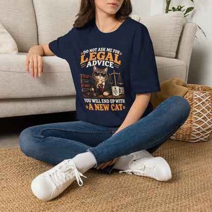 Cat Lawyer T-Shirt – "Do Not Ask Me For Legal Advice, You Will End Up With A New Cat"