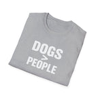 Dogs > People T-Shirt — Funny Dog Lover Tee