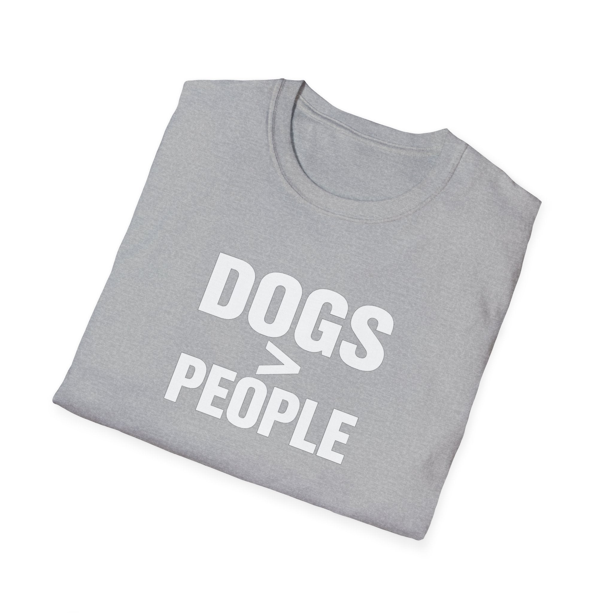 Dogs > People T-Shirt — Funny Dog Lover Tee