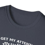 Camiseta para amantes de los gatos: «Para llamar mi atención, grita miau tan fuerte como puedas». Camiseta divertida para mascotas.