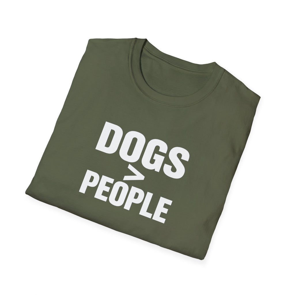 Dogs > People T-Shirt — Funny Dog Lover Tee