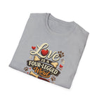 Love Is a Four-Legged Word T-Shirt — Dog & Pet Lover Tee