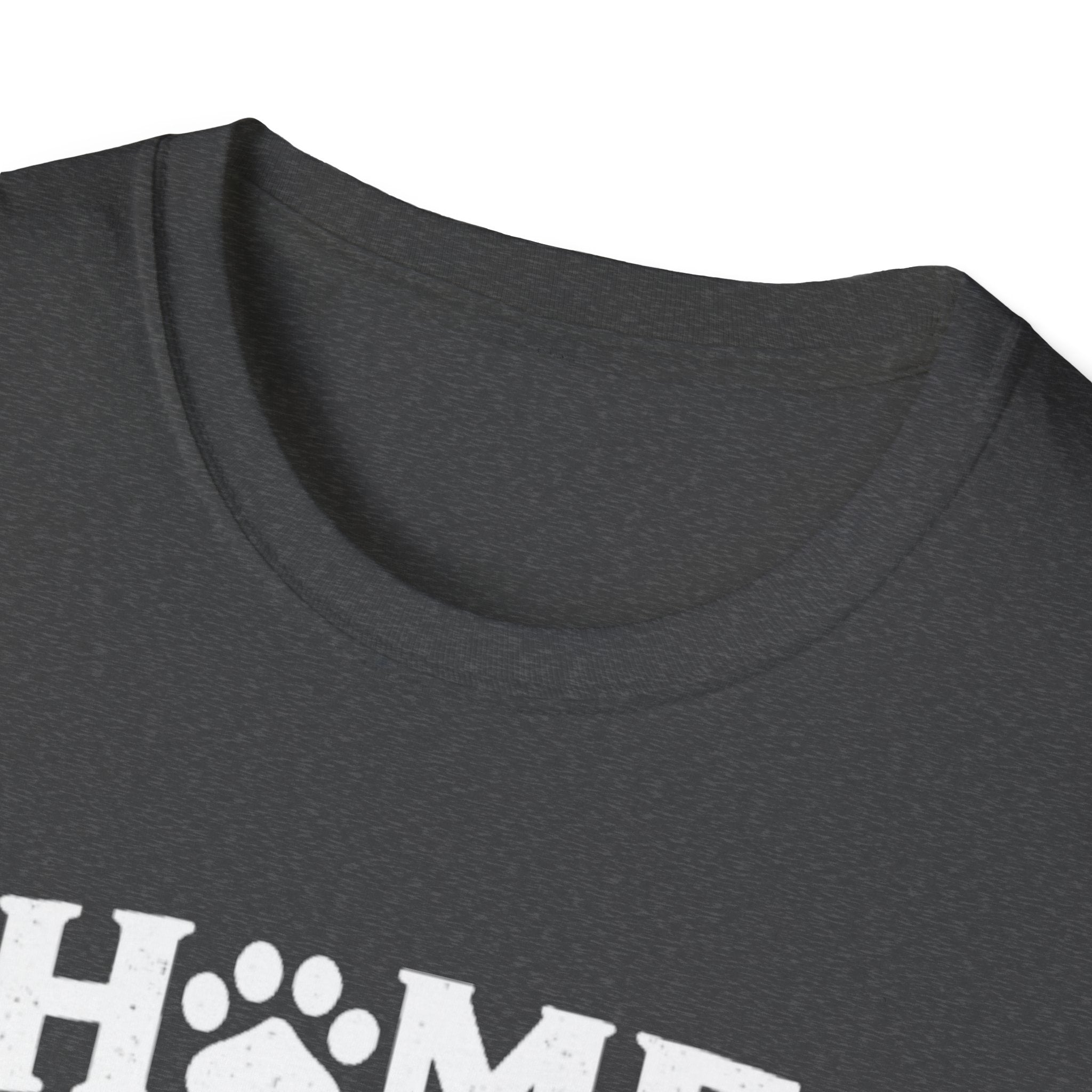 Home Is Where My Dog Is T-Shirt