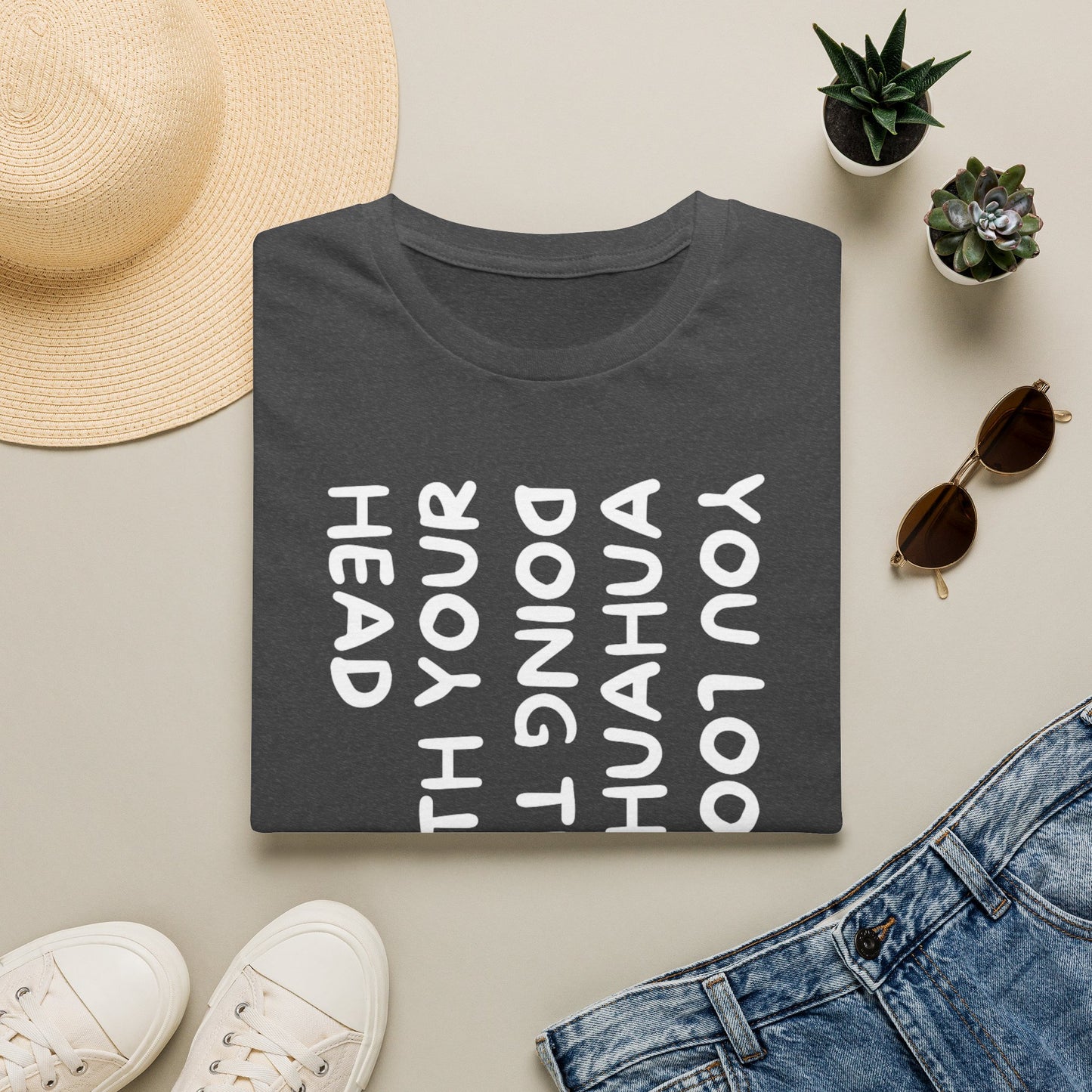 T‑Shirt — “You Look Like my Chihuahua” Vertical Graphic Tee