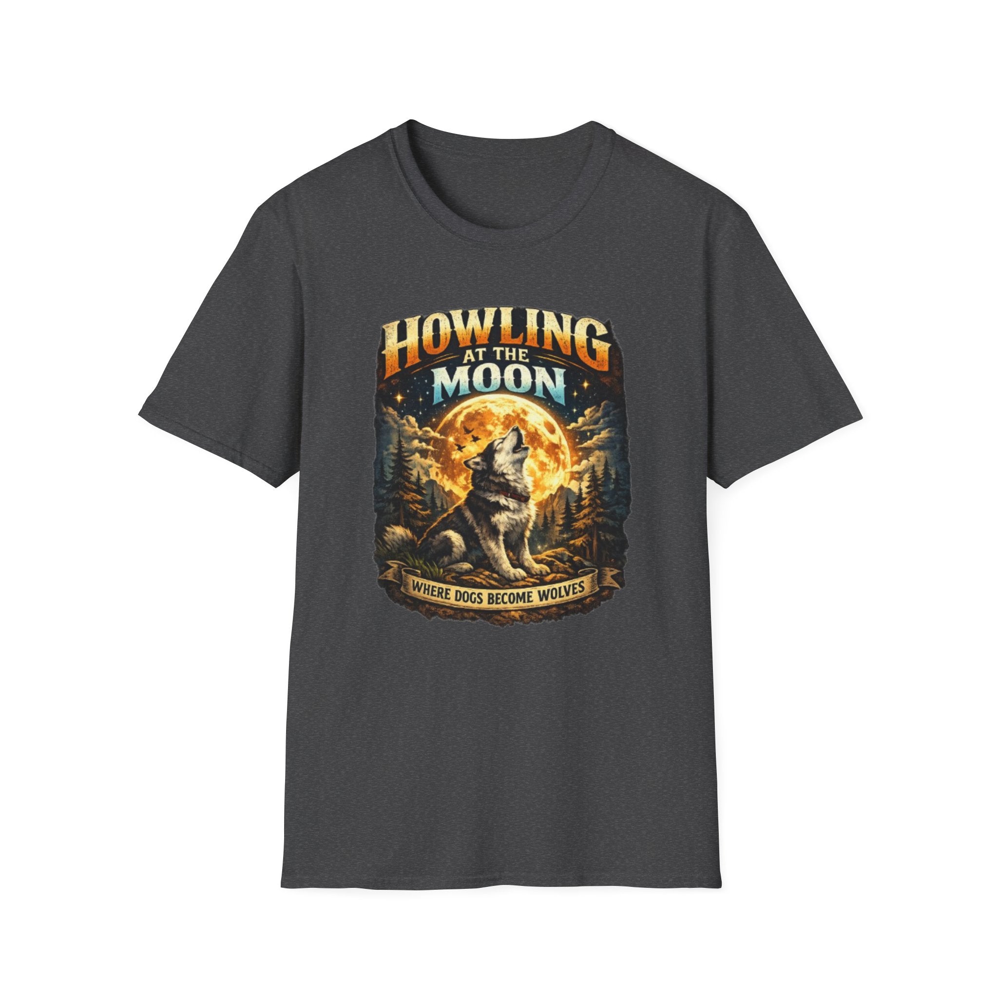 Howling at the Moon T-Shirt — Vintage Wolf Graphic (“Where Dogs Become Wolves”)
