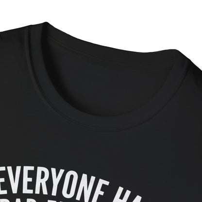 T-Shirt — "Everyone Has Bad Fur Days" Cute Fluffy Cat Graphic