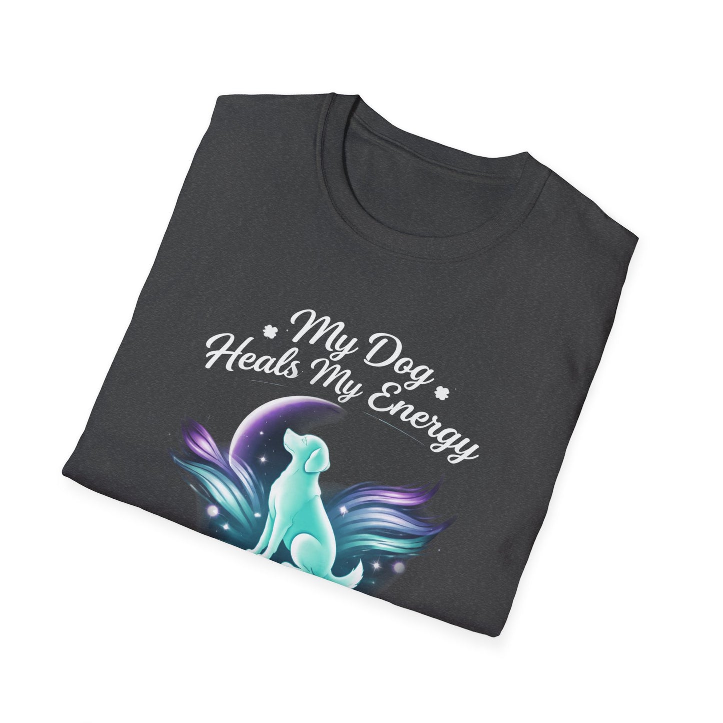 My Dog Heals My Energy T-Shirt — Spiritual Dog Lover Tee