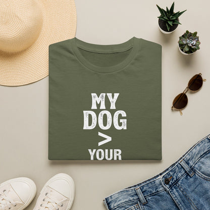 Dog Lover T-Shirt — "My Dog > Your Opinion" Funny Pet Lover Graphic Tee