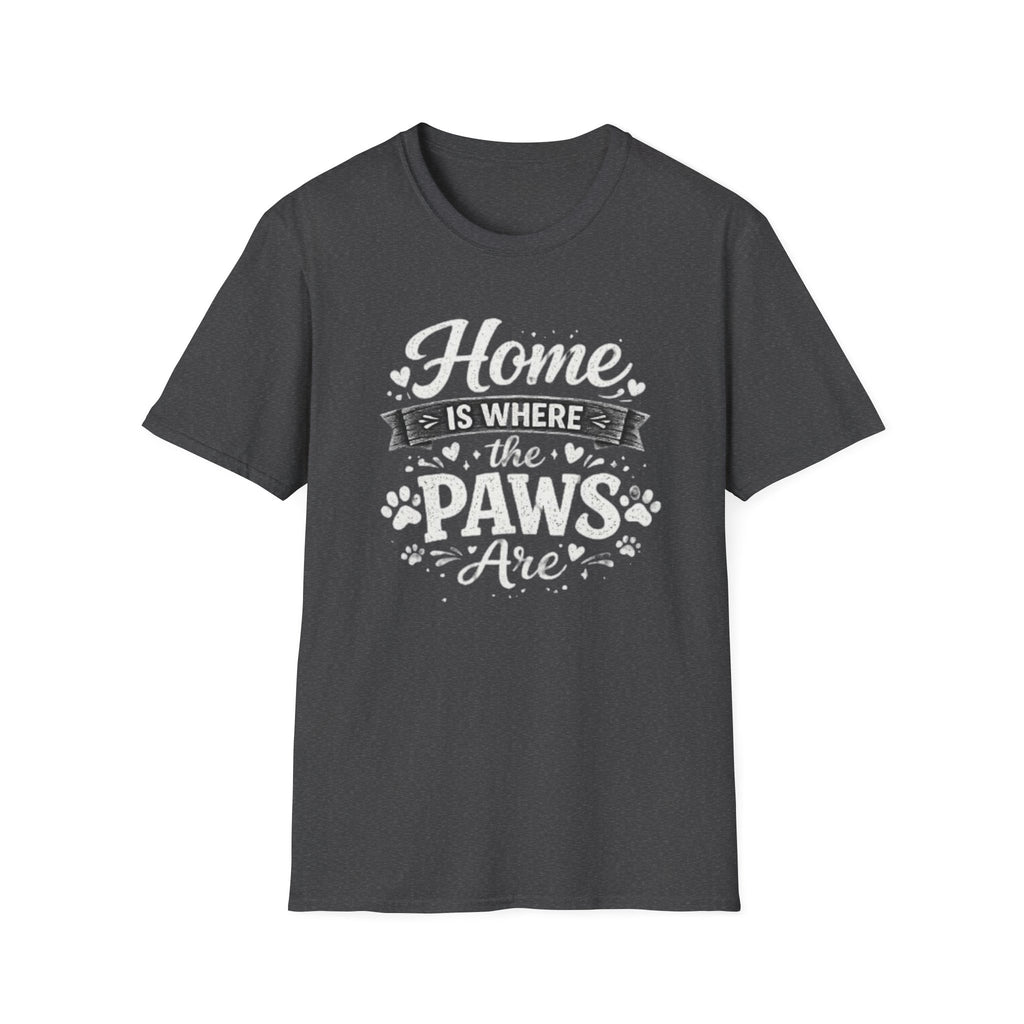 Home Is Where The Paws Are T-Shirt