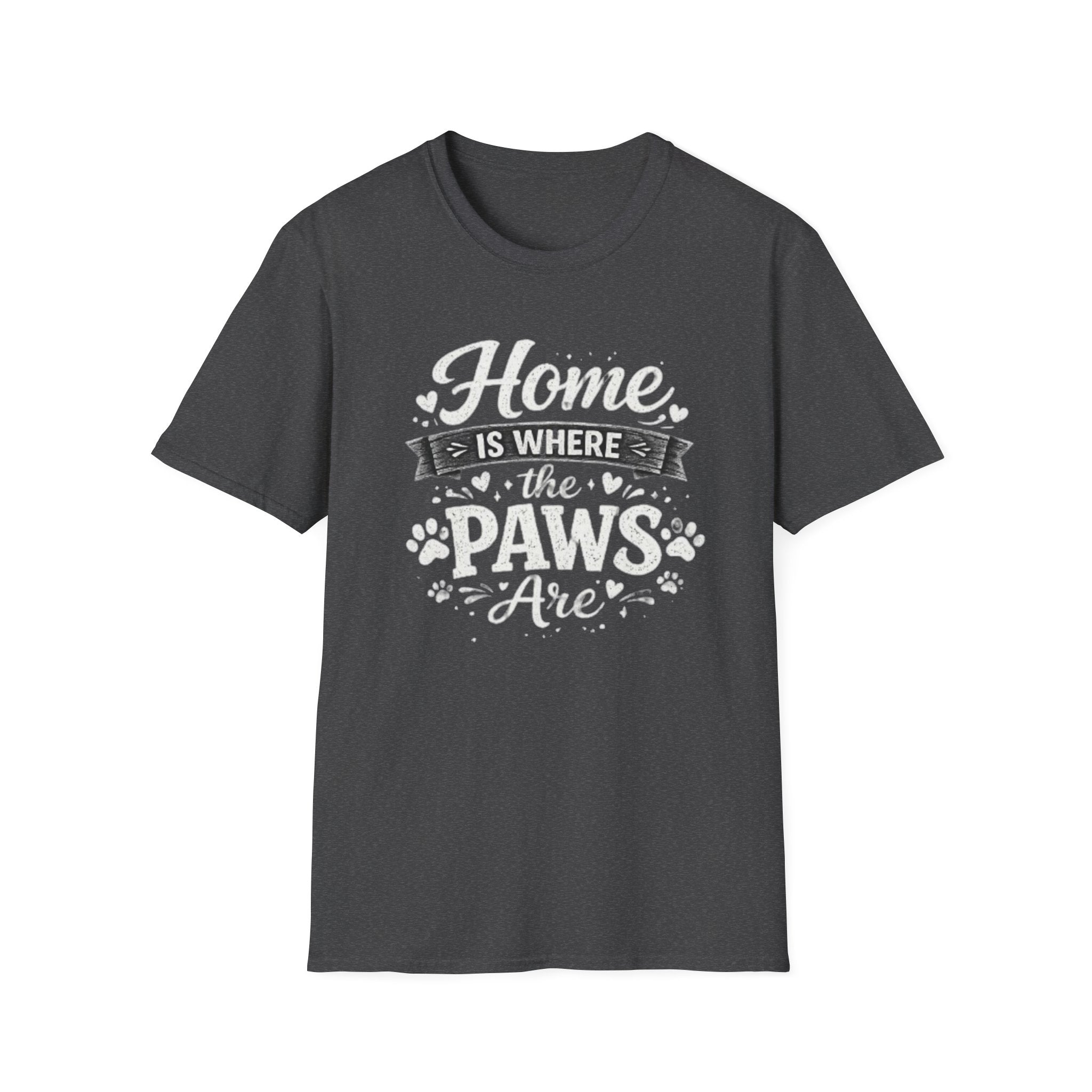 Home Is Where The Paws Are T-Shirt