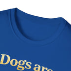 Dogs Are Miracles on Legs T-Shirt