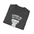 Everyone Has Bad Fur Days T-Shirt – Cute Fluffy Dog Graphic Tee