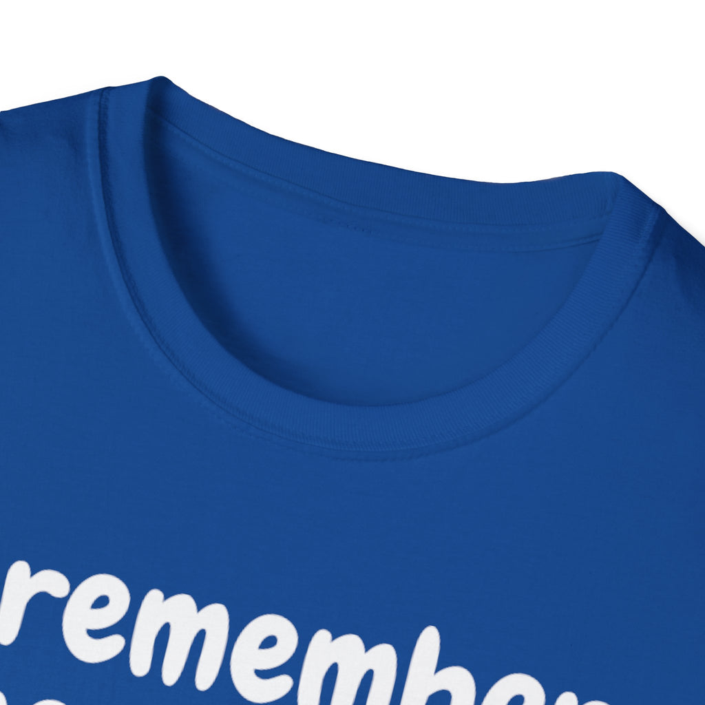 Funny Cat T-Shirt — "I Remember Your Cat's Name (But Forgot Yours)"