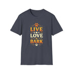 Live Love Bark T-Shirt — Funny Dog Lover Tee with Paw Prints