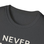 Never Alone Cat T-Shirt — "Never Alone. that's what cats are for."