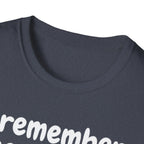 Funny Cat T-Shirt — "I Remember Your Cat's Name (But Forgot Yours)"
