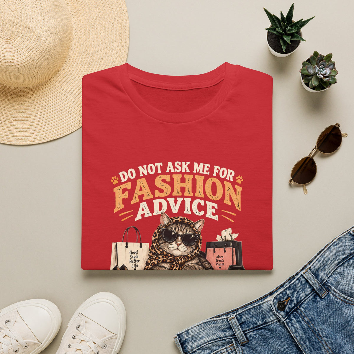 Cat Fashion Tee - "Do Not Ask Me For Fashion Advice" Graphic T-Shirt