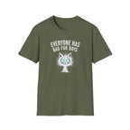 T-Shirt — "Everyone Has Bad Fur Days" Cute Fluffy Cat Graphic