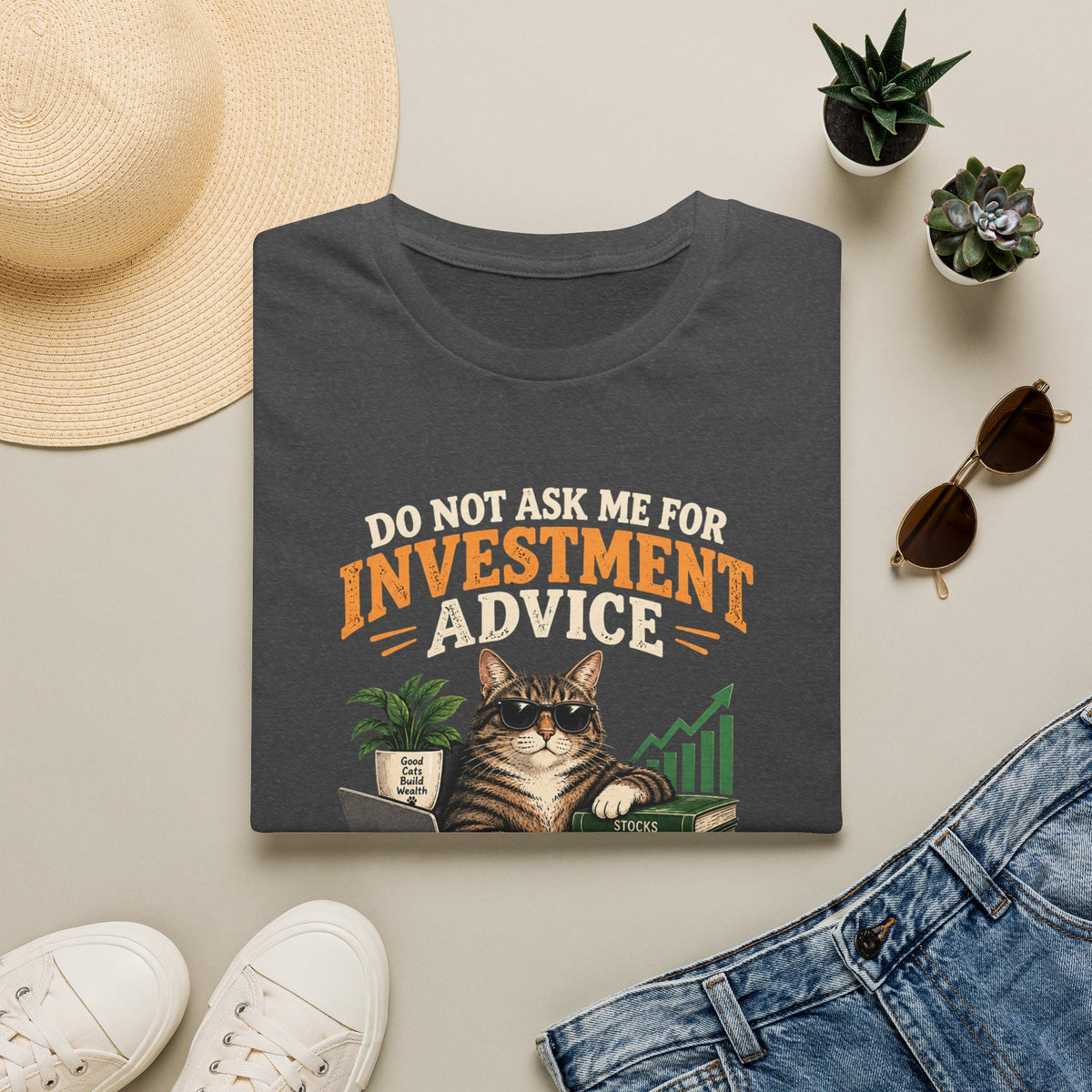 Cat Investor T-Shirt — "Do Not Ask Me for Investment Advice (You Will End Up With a New Cat)"