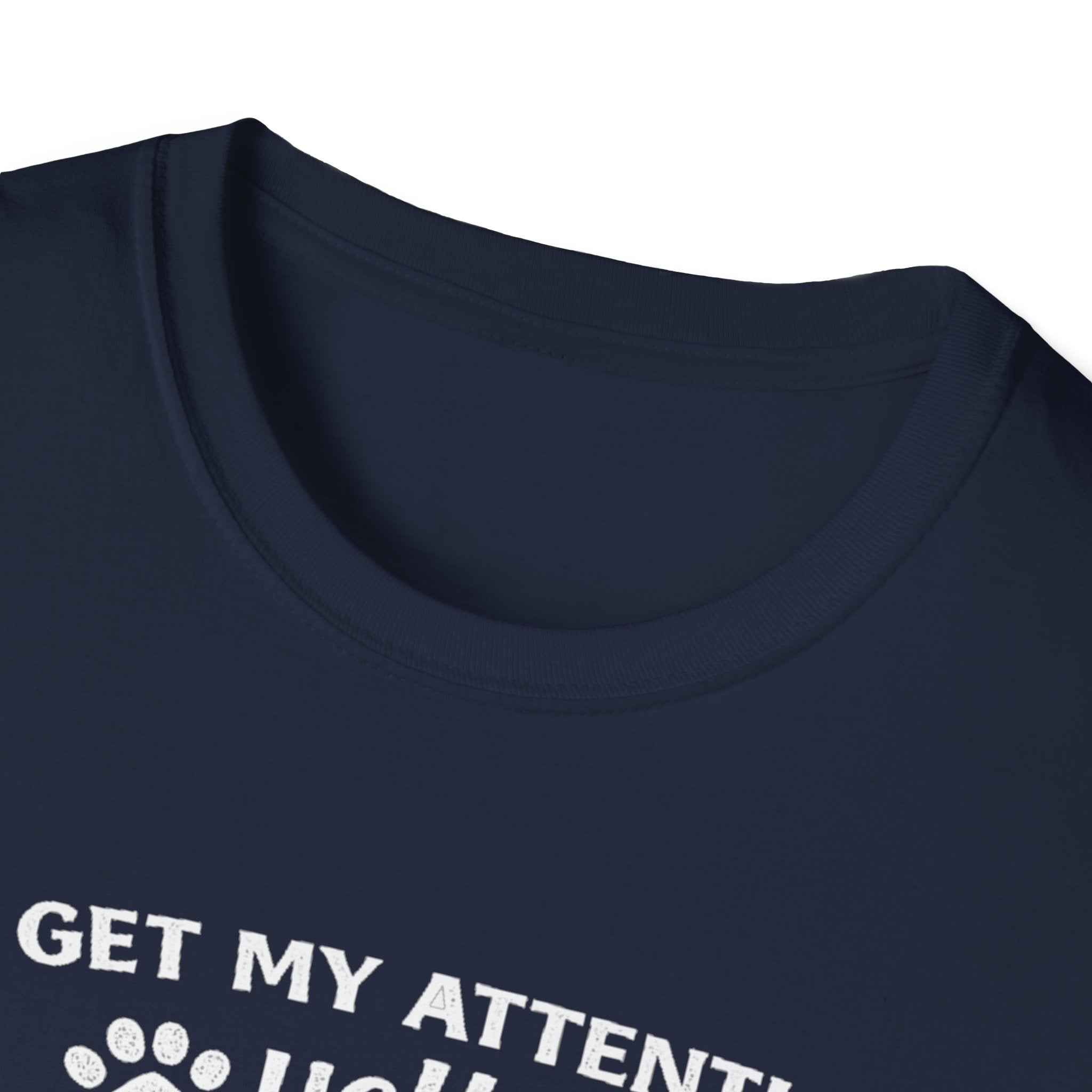 Camiseta para amantes de los gatos: «Para llamar mi atención, grita miau tan fuerte como puedas». Camiseta divertida para mascotas.