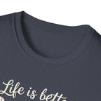 Life Is Better With Dogs T-Shirt — Dog Lover Tee
