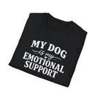 Dog Lover T-Shirt — "My Dog Is My Emotional Support" Graphic Tee