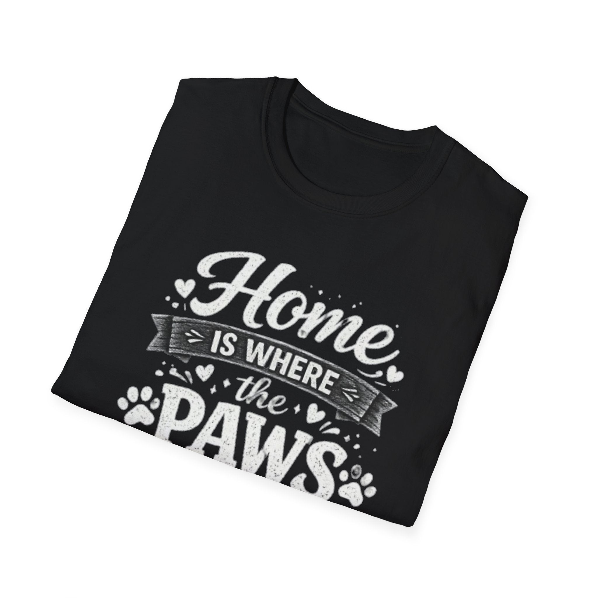 Home Is Where The Paws Are T-Shirt