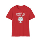 T-Shirt — "Everyone Has Bad Fur Days" Cute Fluffy Cat Graphic