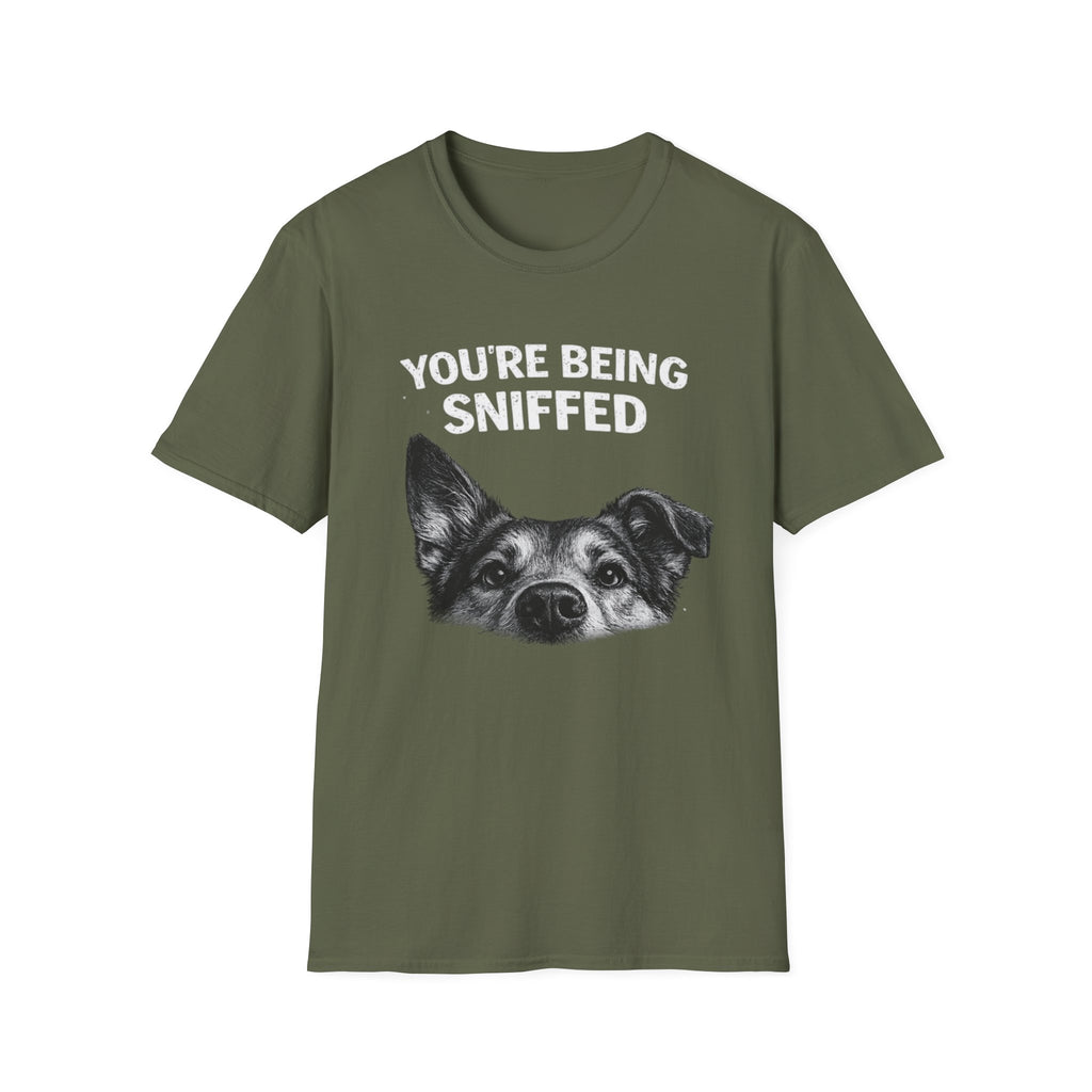 Dog Peek T-Shirt — "You're Being Sniffed" Funny Pet Tee