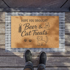 Doormat — "Hope You Brought Beer & Cat Treats" Funny Cat Lover Welcome Mat