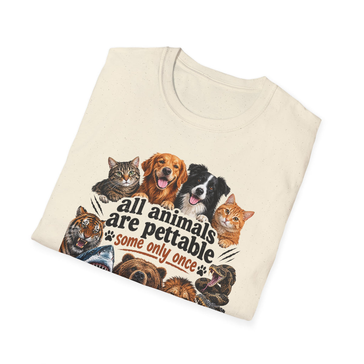 All Animals Are Pettable T-Shirt – Funny Animal Lover Tee