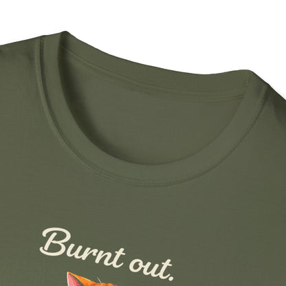 Cat T-Shirt — "Burnt Out Still Feeding the Cat" Funny Pet Mom/Dad Tee