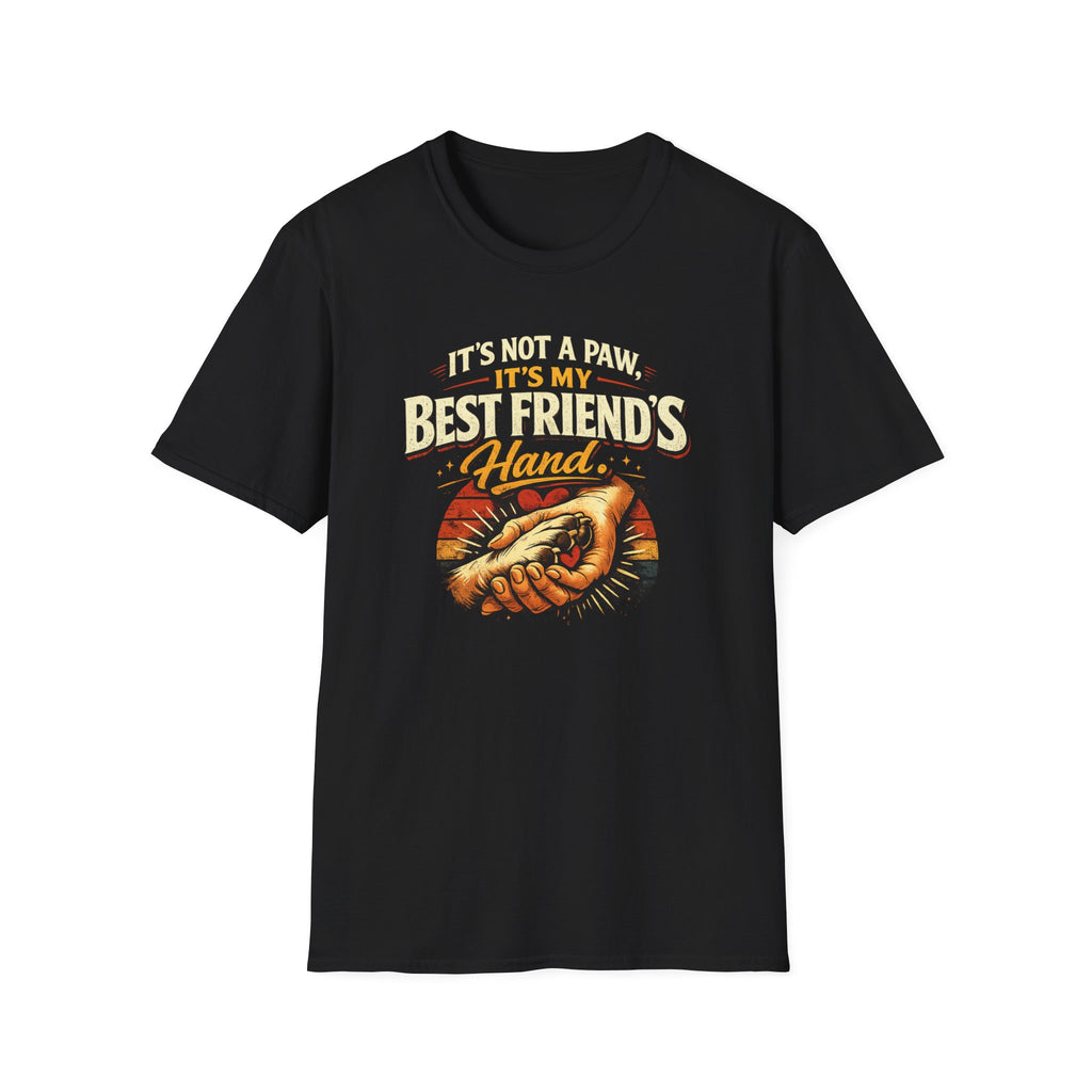 Dog Lover T‑Shirt — "It's Not a Paw, It's My Best Friend's Hand" Rescue Pet Tee