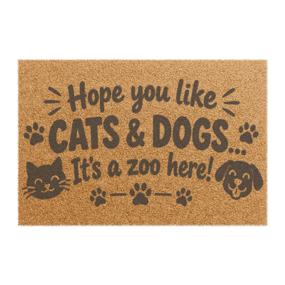 Doormat — "Hope You Like Cats & Dogs, It's a Zoo Here" Pet Welcome Mat