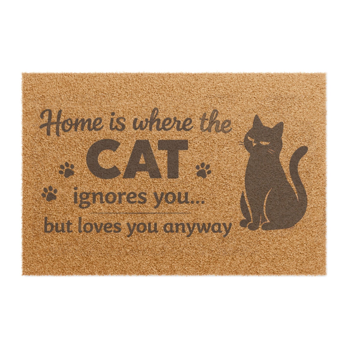 Cat Doormat — "Home is where the cat ignores you but loves you anyway" Decorative Welcome Mat