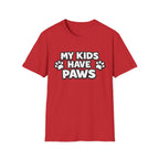 T-Shirt — "My Kids Have Paws" | Funny Pet Parent Tee
