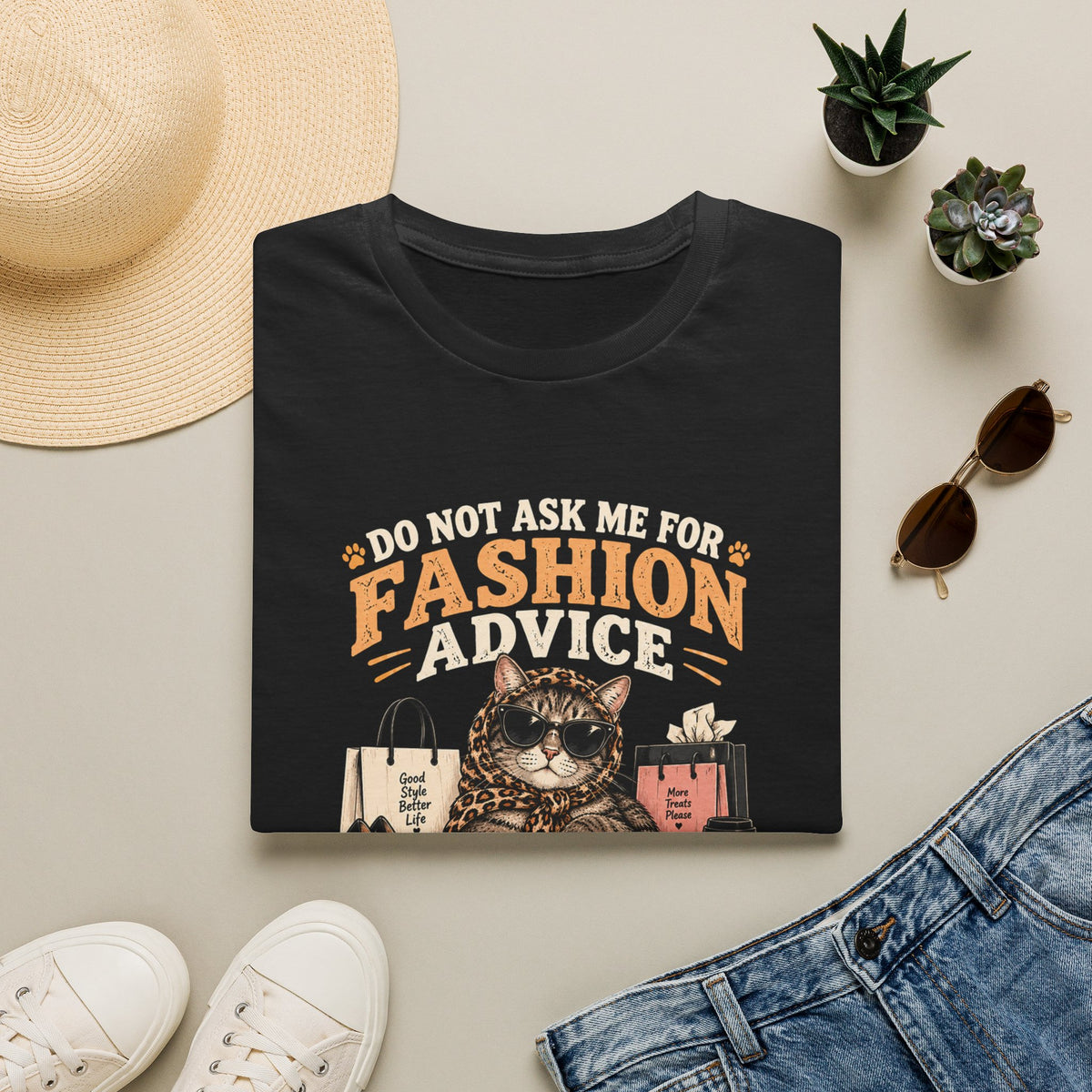 Cat Fashion Tee - "Do Not Ask Me For Fashion Advice" Graphic T-Shirt