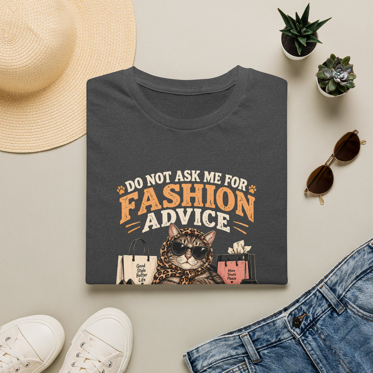 Cat Fashion Tee - "Do Not Ask Me For Fashion Advice" Graphic T-Shirt