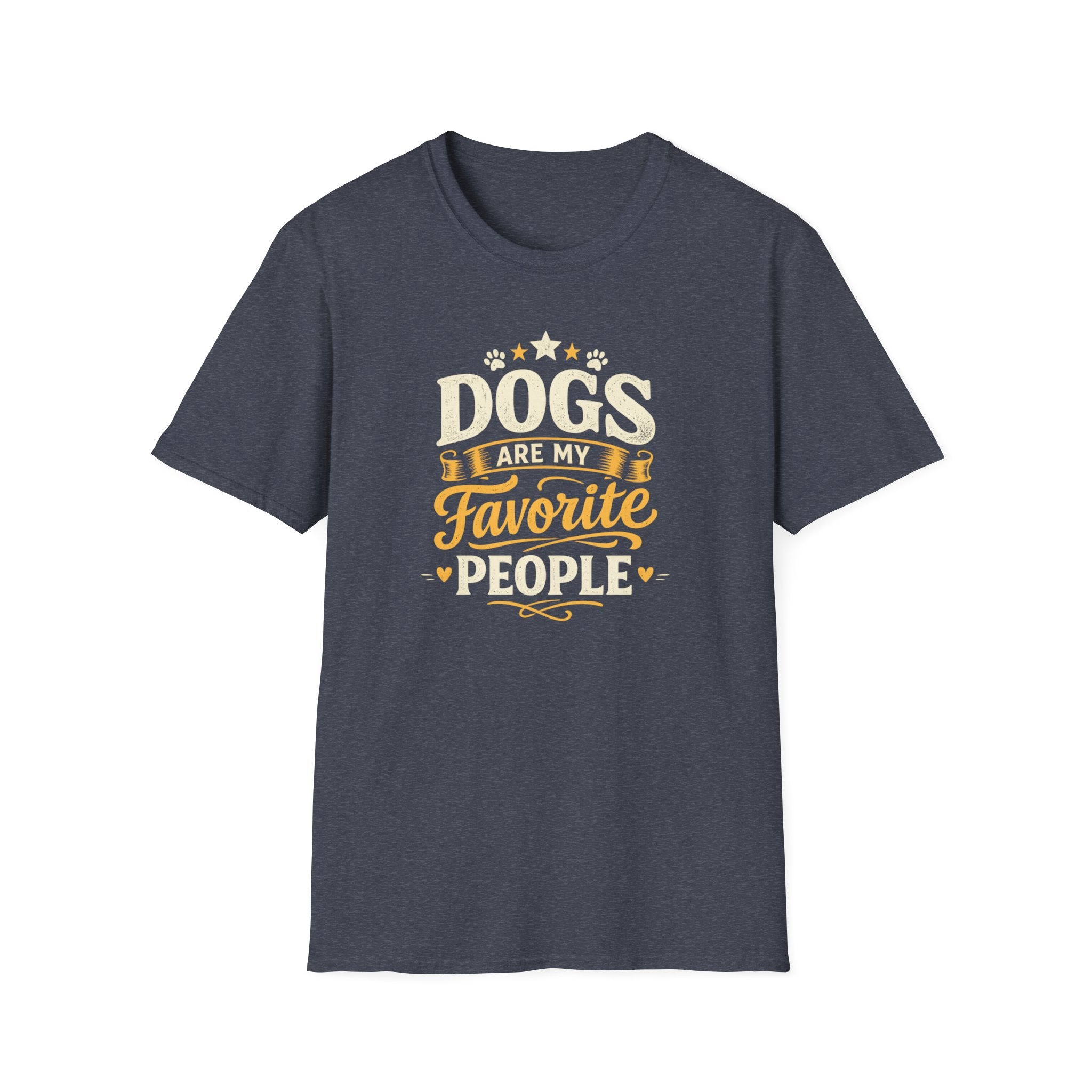 Dogs Are My Favorite People T-Shirt — Funny Dog Lover Tee