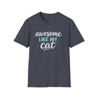 Camiseta para amantes de los gatos: "Genial como mi gato"